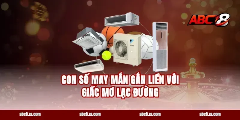 Con Số May Mắn Gắn Liền Với Giấc Mơ Lạc Đường