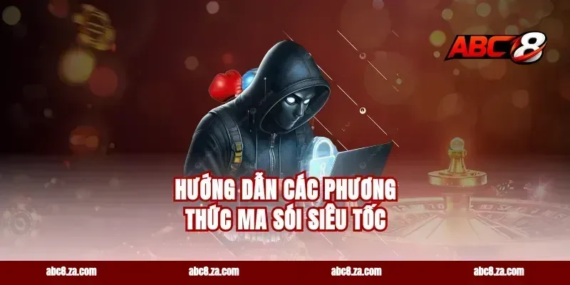 Hướng dẫn các phương thức ma sói siêu tốc