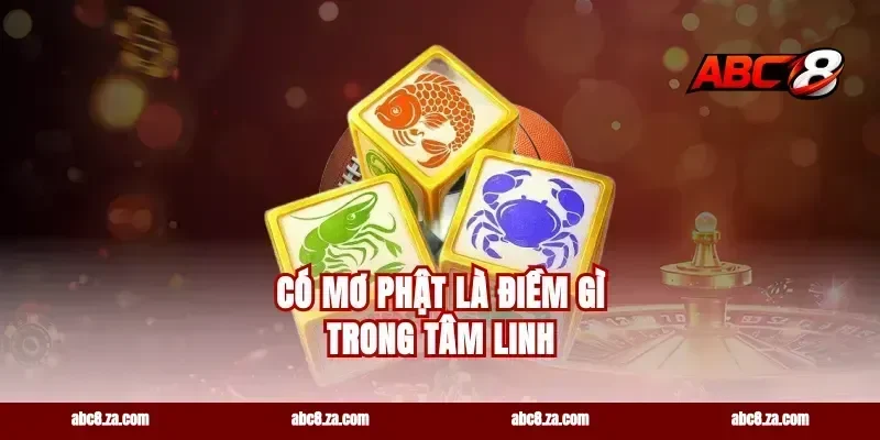 Có Mơ Phật Là Điềm Gì Trong Tâm Linh